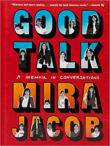 Good Talk: A Memoir in&nbsp;Conversations
