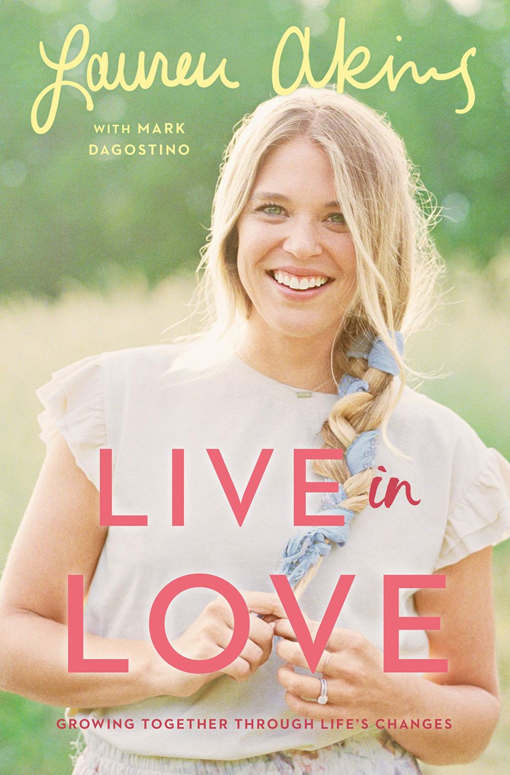 Live in Love: Growing Through Life’s&nbsp;Changes