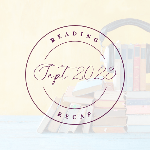 September 2023 Reading&nbsp;Recap