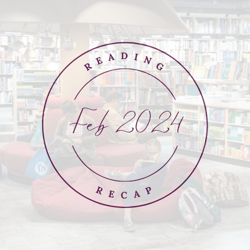 February 2024 Reading Recap